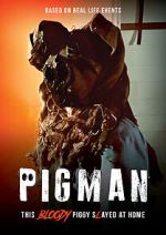 Watch Pigman 0123movies