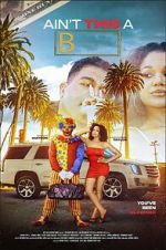 Watch Ain\'t This a B 0123movies
