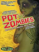 Watch Pot Zombies 0123movies