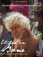 Watch Etched in Bone 0123movies