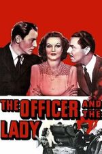 Watch The Officer and the Lady 0123movies