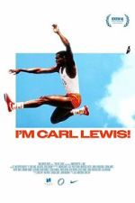 Watch I\'m Carl Lewis! 0123movies