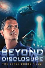 Watch Beyond Disclosure: The Corey Goode Files 0123movies