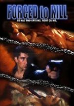 Watch Forced to Kill 0123movies