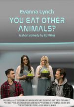 Watch You Eat Other Animals? (Short 2021) 0123movies