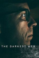 Watch The Darkest Web 0123movies