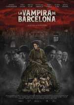 Watch The Barcelona Vampiress 0123movies