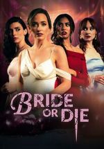 Watch Bride or Die 0123movies