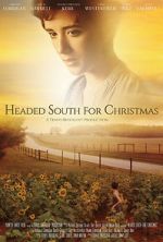 Watch Headed South for Christmas 0123movies