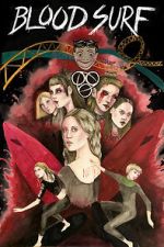 Watch Blood Surf 0123movies