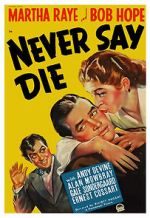 Watch Never Say Die 0123movies