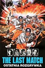 Watch The Last Match 0123movies