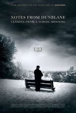 Watch Notes from Dunblane: Lesson from a School Shooting 0123movies