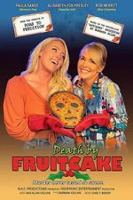 Watch Death by Fruitcake 0123movies