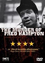 Watch The Murder of Fred Hampton 0123movies
