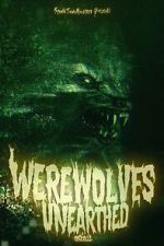 Watch Werewolves Unearthed 0123movies