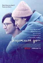 Watch Irreplaceable You 0123movies