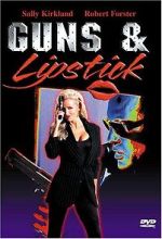 Watch Guns and Lipstick 0123movies