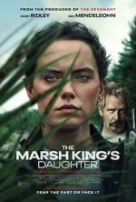 Watch The Marsh King\'s Daughter 0123movies