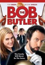 Watch Bob the Butler 0123movies