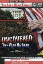 Watch Uncovered: The War on Iraq 0123movies