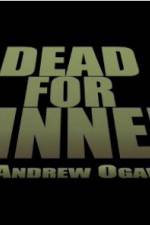 Watch Dead for Dinner 0123movies