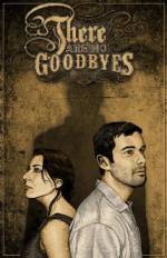 Watch There Are No Goodbyes 0123movies