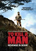 Watch To Kill a Man 0123movies