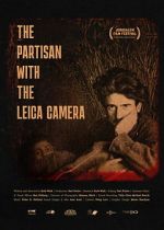 Watch The Partisan With The Leica Camera 0123movies