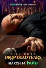 Watch Bill Burr: Drop Dead Years 0123movies