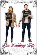 Watch The Wedding Trip 0123movies