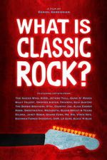 Watch What is Classic Rock? 0123movies