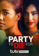 Watch A Party to Die For 0123movies