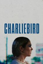 Watch Charliebird 0123movies