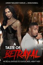Watch A Taste of Betrayal 0123movies