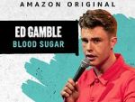 Watch Ed Gamble: Blood Sugar 0123movies