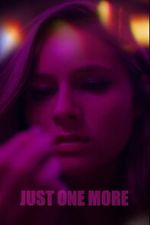 Watch Just One More 0123movies