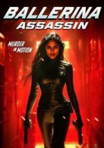Watch Ballerina Assassin 0123movies