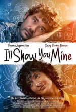 Watch I\'ll Show You Mine 0123movies