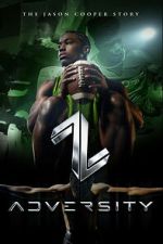 Watch Adversity: The Jason Cooper Story 0123movies