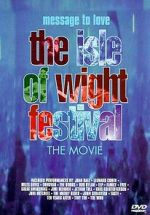 Watch Message to Love: The Isle of Wight Festival 0123movies