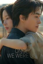 Watch Once We Were Us 0123movies