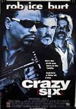 Watch Crazy Six 0123movies