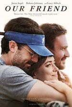 Watch Our Friend 0123movies