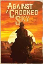 Watch Against a Crooked Sky 0123movies