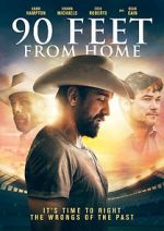 Watch 90 Feet from Home 0123movies