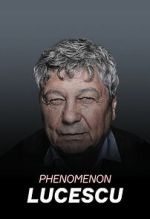 Watch Lucescu Phenomenon 0123movies