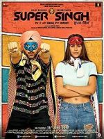Watch Super Singh 0123movies