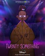 Watch Twenty Something (Short 2021) 0123movies