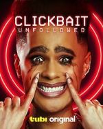 Watch Clickbait: Unfollowed 0123movies